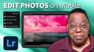 Photo Editing on Mobile | Lightroom Tutorial for Beginners | Adobe Creative Cloud