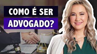 O que faz o ADVOGADO? Como é ser advogado? Você pode ser advogado e servidor público ao mesmo tempo?