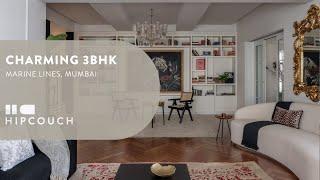 Charming 3BHK Apartment Tour in Marine Lines, Mumbai | Interior Design by Hipcouch