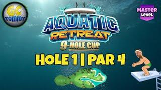 Master, QR Hole 1 - Par 4, EAGLE - Aquatic Retreat 9-hole cup, *Golf Clash Guide*