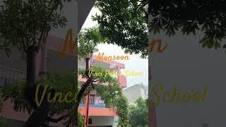 Monsoon 2024 @VPS #monsoon2024 #barish #delhischool #delhidwarka