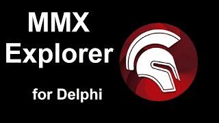 MMX Explorer - A Short overview  (used in Delphi 12.2)