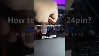 How to unplug 24pin psu cable from the motherboard #shorts