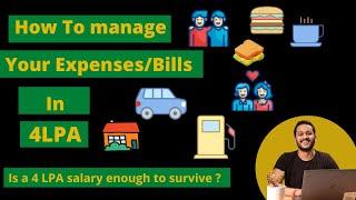 How To Manage Your Expenses/Bills In 4LPA? | Is a 4 LPA salary enough to survive In Pune, Banglore