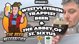 WESTVLETEREN TRAPPIST BEER - We Visit The Abbey of St. Sixtus in BELGIUM