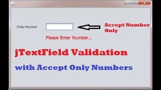 Accept only Numbers in TextField In JAVA Swing Desktop Application validation