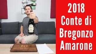 2018 Conte di Bregonzo Amarone della Valpolicella Wine Review