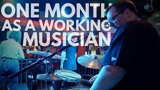 One Month As A Musician // Making A Living In A Small Market