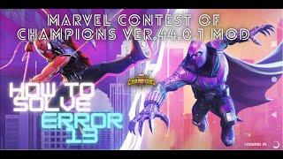 MARVEL CONTEST OF CHAMPIONS VER.44.0.1 MOD | LINK ⤋ | Google Play Error 13 Issue solution | #error13