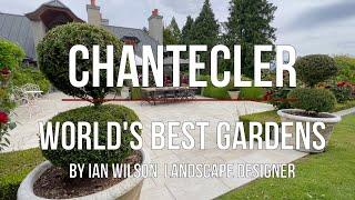 Chantecler - World's Best Gardens by Ian Wilson Landscape Designer