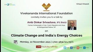 Vimarsh on Climate Change and India's Energy Choices by Amb Dinkar Srivastava