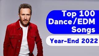  Top 100 Best Dance/Electronic/EDM Songs Of 2022 (Year-End Chart) | Billboard