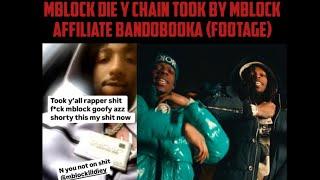 MBlock Die Y Chain Took By MBlock Affiliate BandoBooka (Footage)