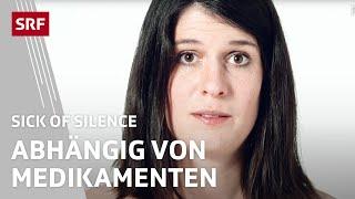 Medikamentensucht, Depressionen und Abängigkeit | S.O.S. – Sick Of Silence | SRF