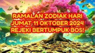 RAMALAN ZODIAK HARI INI jumat | 11 oktober 2024 LENGKAP DAN AKURAT  