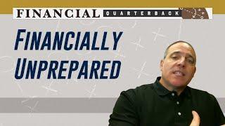 Financially Unprepared – Richard E. Reyes, CFP | Retirement Orlando