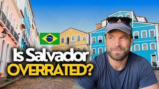 Salvador, Brazil : Top Attractions, Hidden Gems, & Walking Tour!