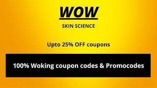 Buy WOW Skin Science Coupon Code & Promocode  | 100% working coupon codes & #wowskinscience ..2021