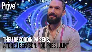 Theu rekordin pa seks, Atdheu befason: "Do pres Julin" - Prive TV