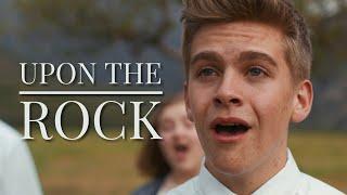 UPON THE ROCK - new CHRISTIAN youth song