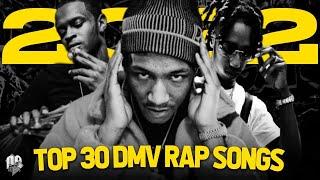 TOP 30 DMV RAP SONGS OF 2022