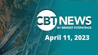 CBT News #Newscast w/ Bridget Fitzpatrick (April 11, 2023)