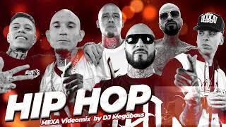 HIP HOP Mexa Videomix by DJ Megabass