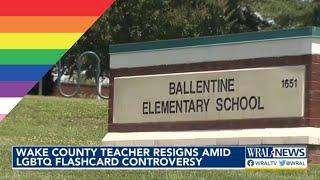 Wake County, North Carolina teacher resigns amid LGBTQ flash card controversy