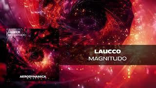 Laucco - Magnitudo [Aerodynamica Music] | Uplifting Trance