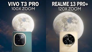 Vivo T3 Pro Vs Realme 13 Pro Plus Super Zoom Test | 120X Vs 100x Zoom