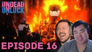 Undead Unluck Episode 16 REACTION!! | REVOLUTION!