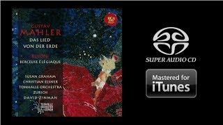 Mahler: Das Lied von der Erde - David Zinman / Tonhalle Orchestra Zurich