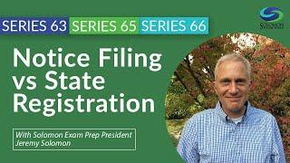 Series 63, 65, & 66 Lesson: Notice Filing vs State Registration