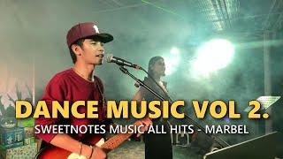 SWETNOTES ALL HITS - Dance Music Vol 2. | Sweetnotes Live