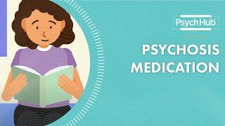 Psychosis Medication