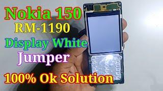 Nokia 150/Rm-1190 White Display Problem 100% Ok.Tricks And Tips.