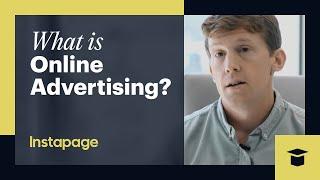 What is Online Advertising?