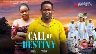 CALL OF DESTINY - ZUBBY MICHAEL, UGEGBE AJAELO,  New Movie 2024 Latest Nigerian Nollywood Movie