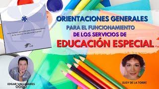 | Tema 38. Orientaciones Generales para el Funcionamiento de los Servicios de Educación Especial