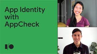 Verifying app identity with App Check | Session