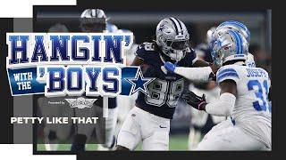 Hangin' with the 'Boys: Petty Like That | Dallas Cowboys 2024