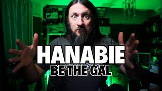 Old School Metalhead Reacts - HANABIE Be The GAL