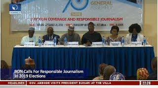 BON Calls For Responsible Journalism In 2019 Elections