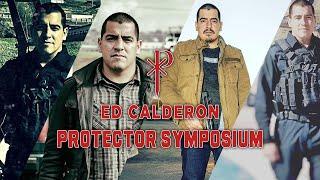 Ed Calderon - Protector Symposium (Review)