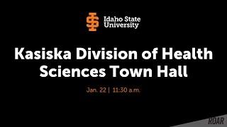 Kasiska Division of Health Sciences Town Hall