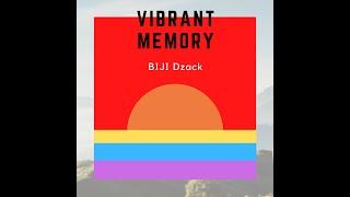 BIJI Dzack - Vibrant Memory