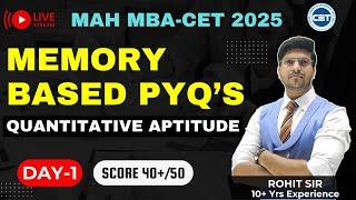 MAH MBA- CET 25 | Day 1| Previous Year Questions | Quantitative Aptitude |  By Rohit sir
