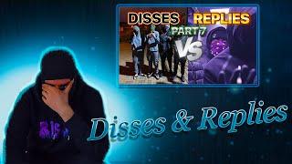 UK DRILL: DISSES VS REPLIES PART 7 REACTION