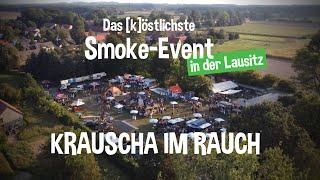 Krauscha im Rauch  das (k)östlichste Smoke-Event der Lausitz in #ostsachsen