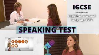 IGCSE (9-1) Speaking test: English as a Second Language 0510 and Foreign language (for 2023)